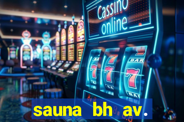sauna bh av. augusto de lima 444 - centro